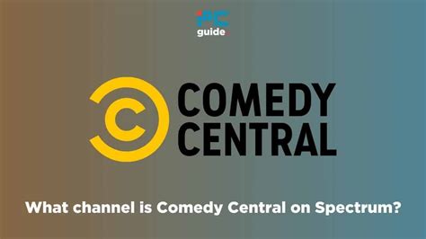 What Channel is Comedy Central on Spectrum: A Delve into the World of Spectrum TV and Its Comedic Content